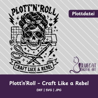 Plott’n’Roll – Craft Like a Rebel